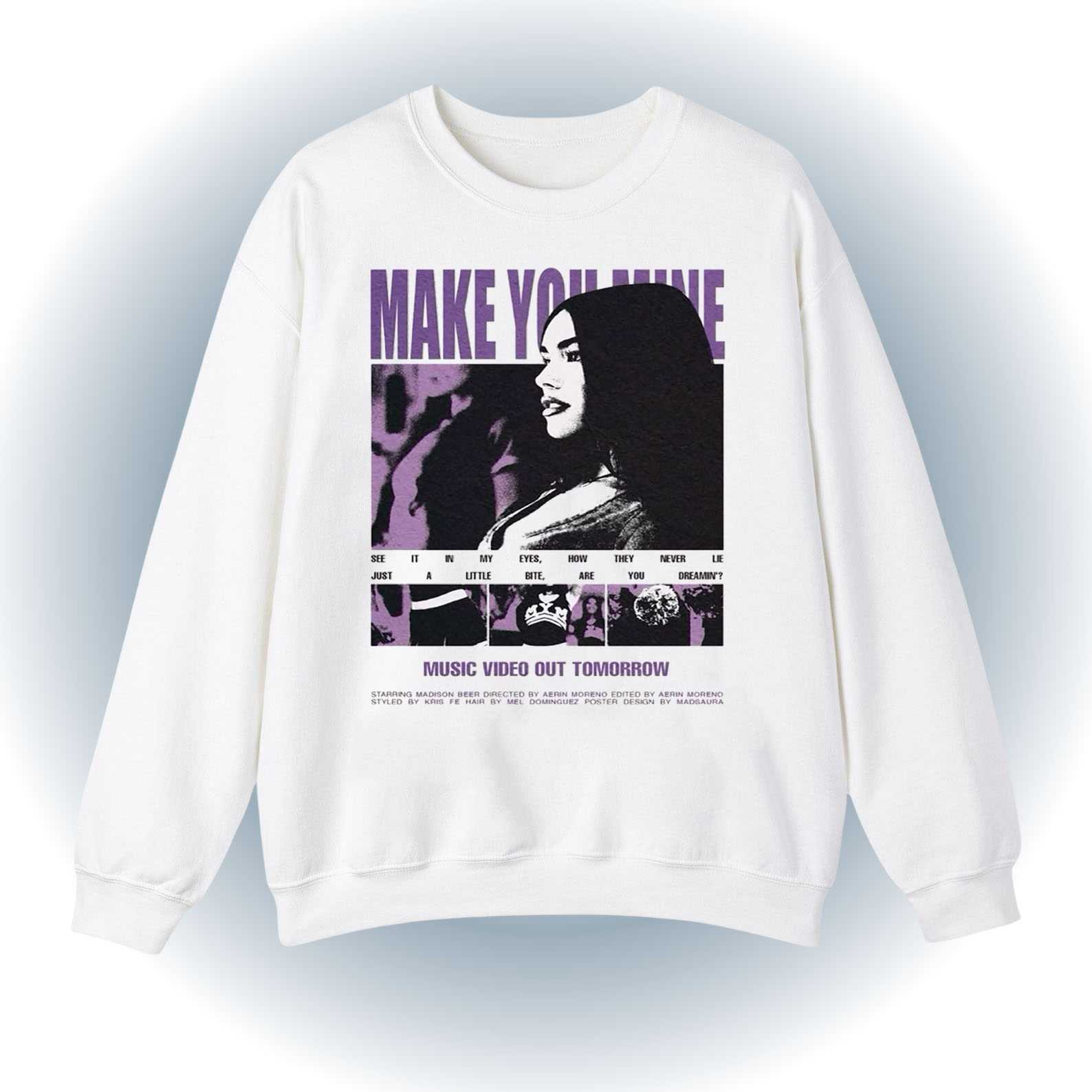 Madison Beer Sweatshirt – Make You Mine Sweatshirt